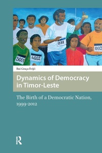 Enlarge image Cover: Dynamics of Democracy in Timor-Leste - Routledge