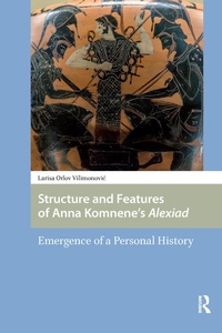 Bild: Structure and Features of Anna Komnene's Alexiad - Routledge