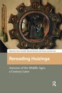 Cover: Rereading Huizinga - Routledge