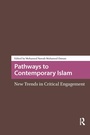 Cover: Pathways to Contemporary Islam - Routledge