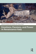Cover: Emotions, Passions, and Power in Renaissance Italy - Routledge