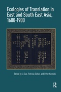 Cover: Ecologies of Translation in East and South East Asia, 1600-1900 - Routledge