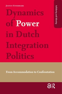 Enlarge image Cover: Dynamics of Power in Dutch Integration Politics - Routledge