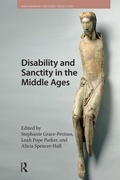 Cover: Disability and Sanctity in the Middle Ages - Routledge