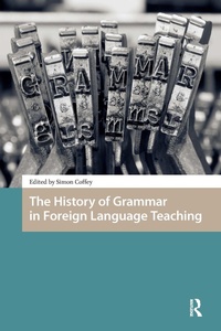 Enlarge image Cover: The History of Grammar in Foreign Language Teaching - Routledge