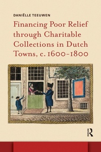 Bild: Financing Poor Relief through Charitable Collections in Dutch Towns, c. 1600-1800 - Routledge
