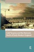 Abbildung von: Cold Tyranny and the Demonic North of Early Modern England - Routledge