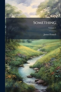 Enlarge image Cover: Something - Hutson Street Press