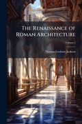 Cover: The Renaissance of Roman Architecture - Hutson Street Press