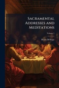 Cover: Sacramental Addresses and Meditations - Hutson Street Press