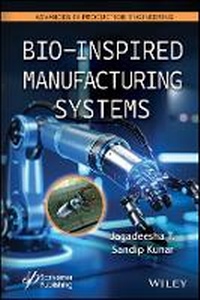 Enlarge image Cover: Bio-Inspired Manufacturing Systems - Wiley-Scrivener