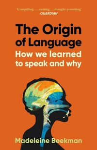 Enlarge image Cover: The Origin of Language - Simon & Schuster Ltd