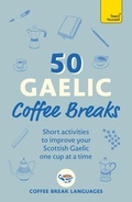Cover: 50 Gaelic Coffee Breaks - Teach Yourself