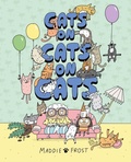 Cover: Cats on Cats on Cats - Hodder Children's Books