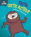 Cover: Health Matters: Sloth Gets Active - Franklin Watts