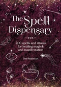 Cover: The Spell Dispensary - NYU Press