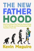 Cover: The New Fatherhood - Grand Central Publishing