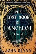Cover: The Lost Book of Lancelot - Grand Central Publishing