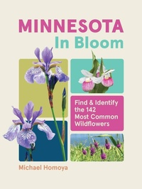 Enlarge image Cover: Minnesota in Bloom - Timber Press