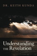 Abbildung von: Understanding the Revelation - Kharis Publishing