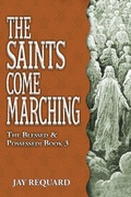 Cover: The Saints Come Marching - Falstaff Books, LLC