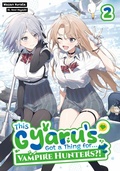 Cover: This Gyaru's Got a Thing for...Vampire Hunters?! Volume 2 - J-Novel Club