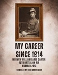 Cover: MY CAREER SINCE 1914 - Tim Collins