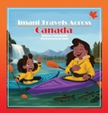 Cover: Imani Travels Across Canada - Reflections Counselling and Psychotherapy Services Inc.