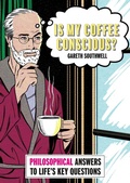 Cover: Is My Coffee Conscious? - Cassell