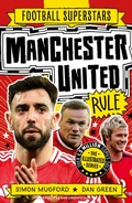 Cover: Manchester United Rule - Welbeck Children's Books