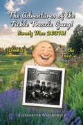 Cover: The Adventures of The Tickle  Treacle Gang! Sweety Man 26318 - Aleksander