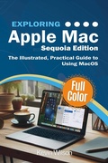 Cover: Exploring Apple Mac - Sequoia Edition - Elluminet Press