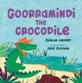 Cover: Goorramindi the Crocodile - Magabala Books
