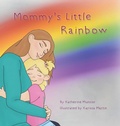 Cover: Mommy's Little Rainbow - Alonili Press