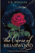 Cover: The Curse of Briarwood - Rowan Ridge Press