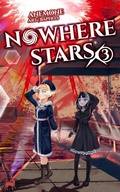 Cover: Nowhere Stars: Vol. 3 (Light Novel) - Timeless Wind Publishing