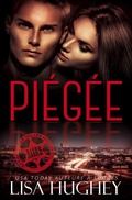 Cover: Pi&eacute;g&eacute;e (Une Romance Interdite et Hors de sa Port&eacute;e) - Salty Kisses Press, LLC