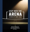Cover: Step into the Arena - Show Up and Lead - Military Might Publishing