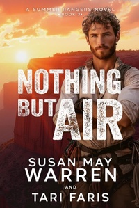 Enlarge image Cover: Nothing But Air (Summer Rangers, #3) - Sunrise Publishing