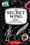 Cover: The Secret Wing - Caffeinated Terrier Press