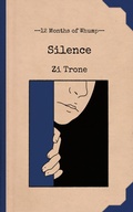 Cover: Silence (12 Months of Whump, #10) - The Whumpy Printing Press