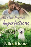 Cover: All Our Perfect Imperfections - Park Nine Publishing