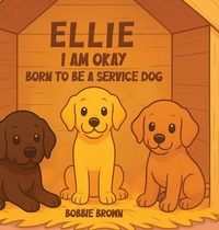 Enlarge image Cover: Ellie I Am Okay - Book Publishing Group LLC