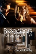 Cover: Breachers: Trott and Mendlaw - Linda Mooney