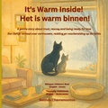 Cover: It's warm inside! / Het is warm binnen! (Bilingual - Belinda Chavremootoo