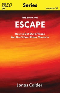 Enlarge image Cover: The Book On Escape - Book on Publishing