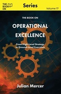 Cover: The Book On Operational Excellence - Book on Publishing