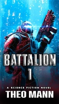 Cover: Battalion 1 - The Invisible Publishing Company