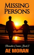 Cover: Missing Persons (Paradise Cruises, #3) - The Invisible Publishing Company
