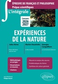 Cover: L'int&eacute;grale sur Exp&eacute;riences de la nature. Epreuve de fran&ccedil;ais et philosophie. Pr&eacute;pas scientifiques - ELLIPSES